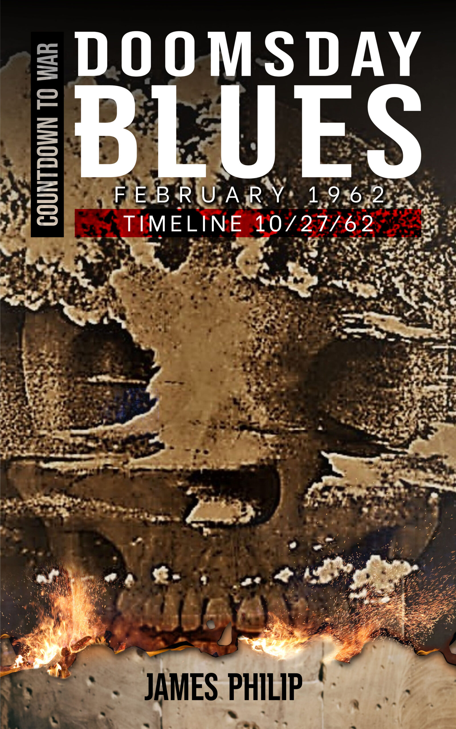 Doomsday Blues: February 1962